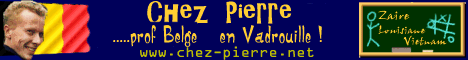 Chez Pierre, prof belge en vadrouille au Zare, en Louisiane, et actuellement conseiller pdagogique au Vietnam...